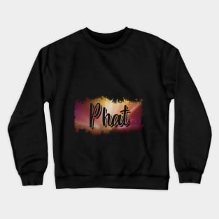 Phat Funny 80's Design Crewneck Sweatshirt